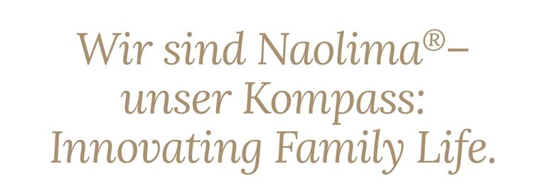Naolima Webdesign – Claim: Wir sind Naolima – unser Kompass: Innovating Familiy Life.
